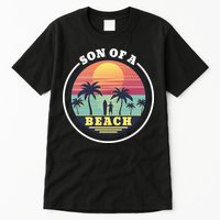 Son of A Beach Tall T-Shirt