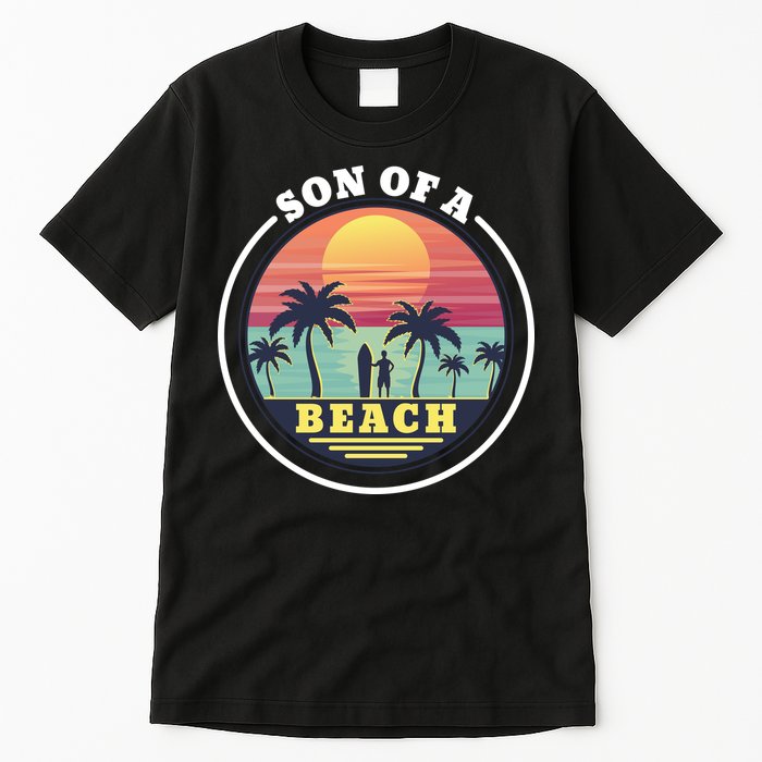 Son of A Beach Tall T-Shirt
