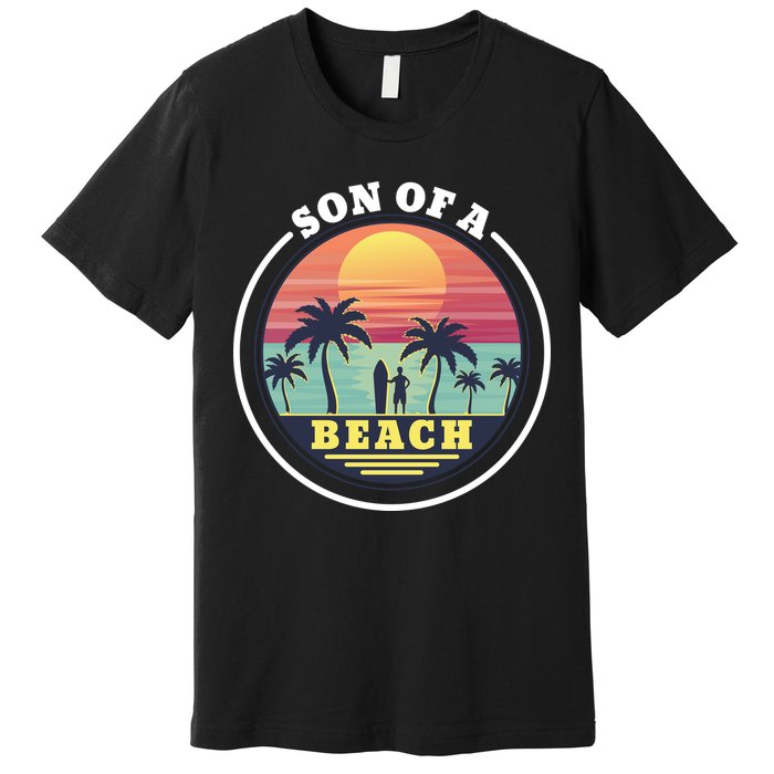 Son of A Beach Premium T-Shirt