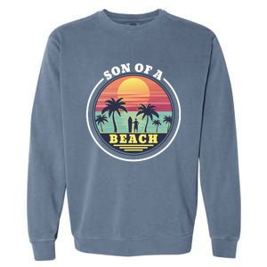 Son of A Beach Garment-Dyed Sweatshirt