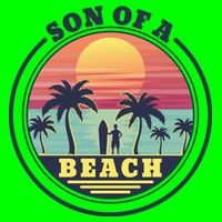 Son of A Beach Button