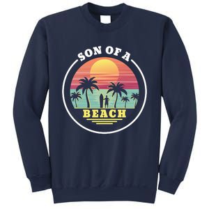 Son of A Beach Sweatshirt