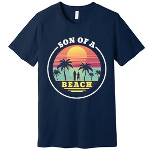 Son of A Beach Premium T-Shirt