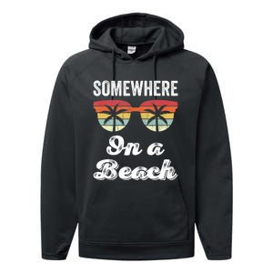 Somewhere On A Beach Funny Beach Vacation Summer Performance Fleece Hoodie