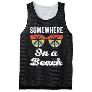 Somewhere On A Beach Funny Beach Vacation Summer Mesh Reversible Basketball Jersey Tank