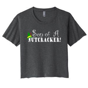 Son Of A Nutcracker Funny Christmas Elf Hat Women's Crop Top Tee