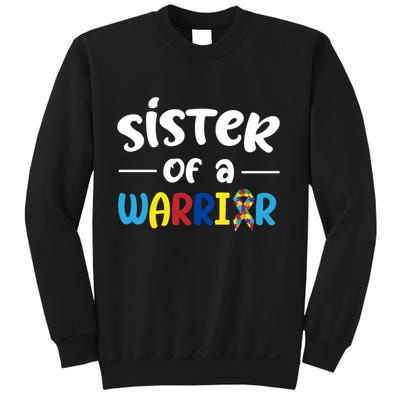 Sister Of A Warrior Autism Awareness Sweatshirt