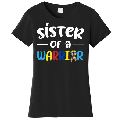 Sister Of A Warrior Autism Awareness Women's T-Shirt