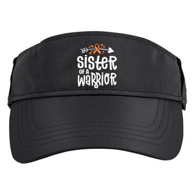 Sister Of A Warrior Orange Family Leukemia Cancer Awareness Adult Drive Performance Visor
