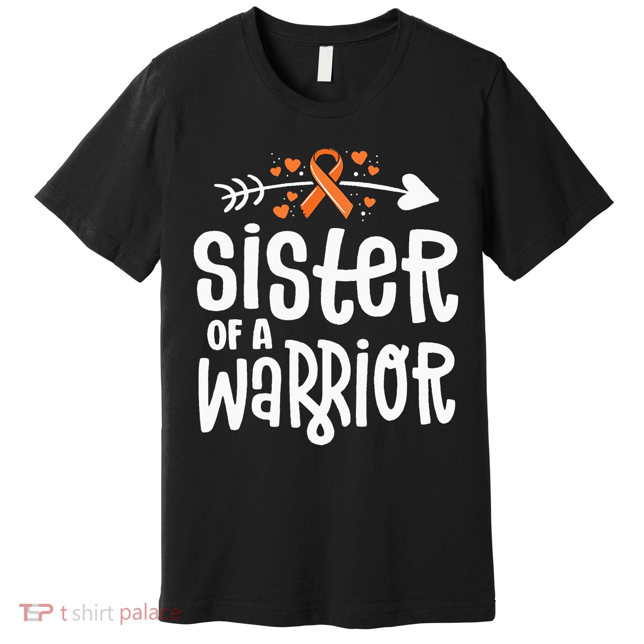 Sister Of A Warrior Orange Family Leukemia Cancer Awareness Premium T-Shirt