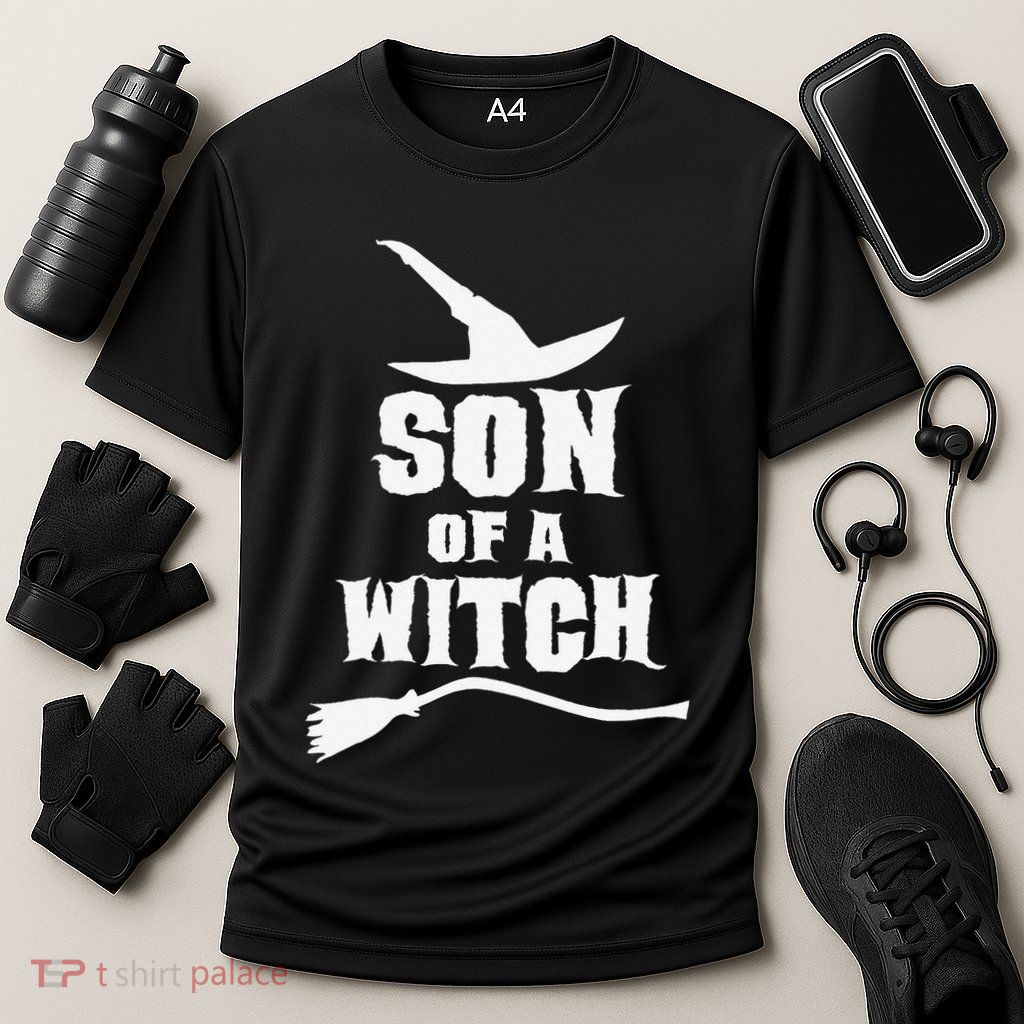Son Of A Witch Funny Witch Inspired Gifts Performance Shirt