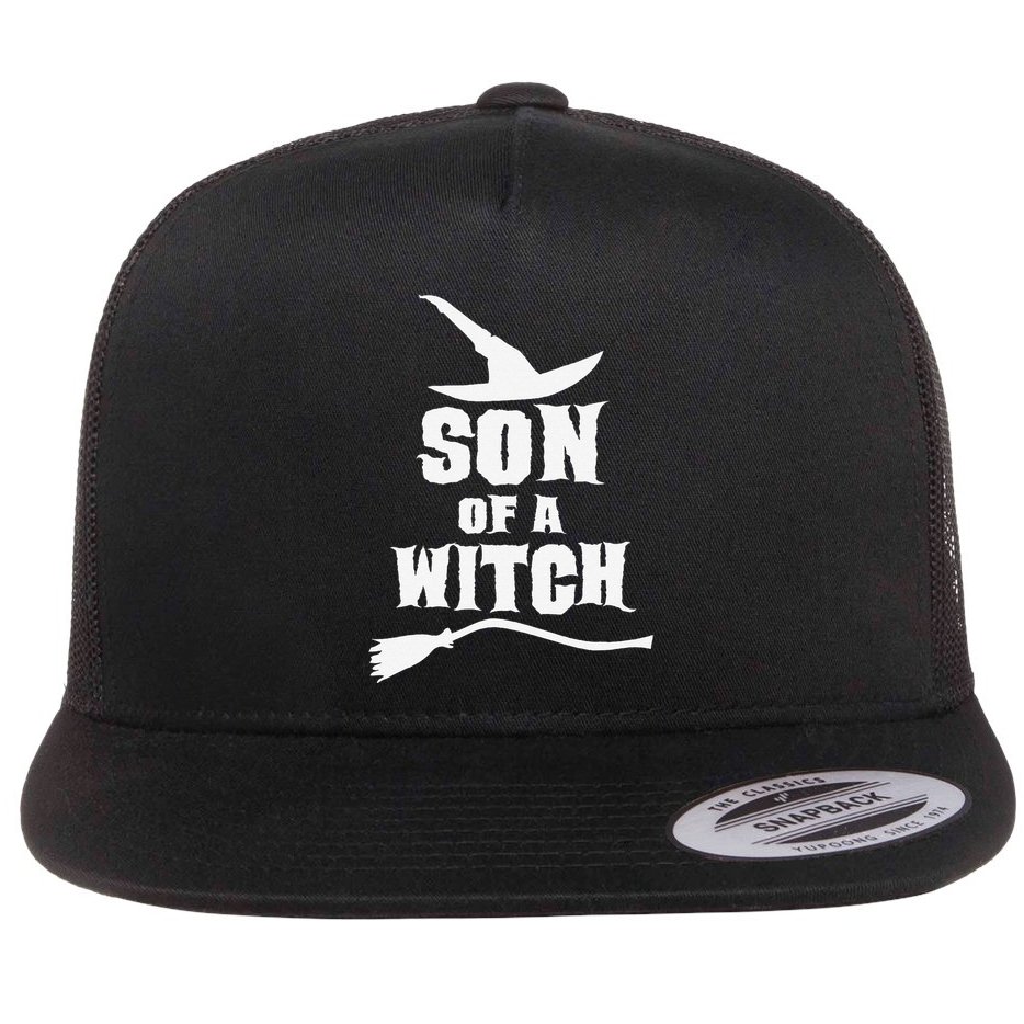 Son Of A Witch Funny Witch Inspired Gifts Flat Bill Trucker Hat