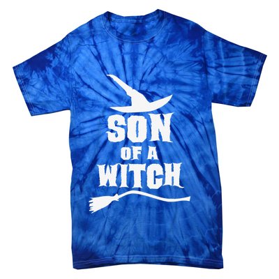 Son Of A Witch Funny Witch Inspired Gifts Tie-Dye T-Shirt
