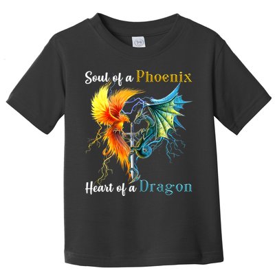 Soul Of A Phoenix Heart Of A Dragon Toddler T-Shirt
