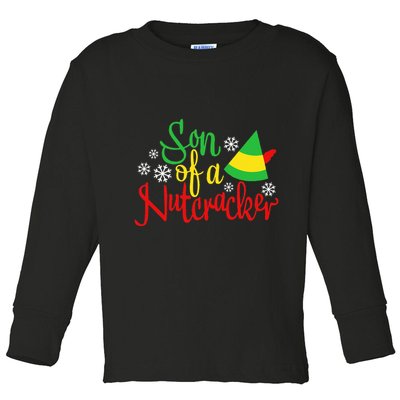 Son Of A Nutcracker Funny Christmas Costume Toddler Long Sleeve Shirt