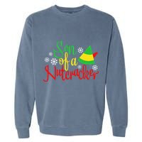 Son Of A Nutcracker Funny Christmas Costume Garment-Dyed Sweatshirt