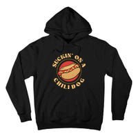 Suckin On A Chili Dog Foodie Hotdog Lover Tall Hoodie