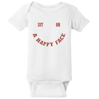 Sit On A Happy Face Funny Baby Bodysuit