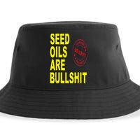 Seed Oils Are Bullshit Oils Unhealthy Foods Sustainable Bucket Hat