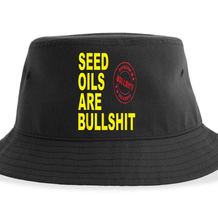 Seed Oils Are Bullshit Oils Unhealthy Foods Sustainable Bucket Hat