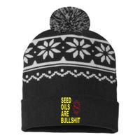 Seed Oils Are Bullshit Oils Unhealthy Foods USA-Made Snowflake Beanie