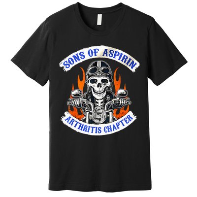Sons Of Aspirin Arthritis Chapter For Funny Biker Premium T-Shirt
