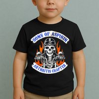 Sons Of Aspirin Arthritis Chapter For Funny Biker Toddler T-Shirt