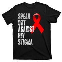 Speak Out Against Hiv Stigma World Aids Day T-Shirt