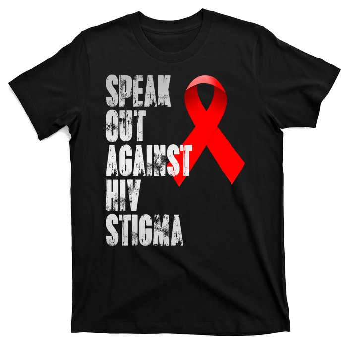 Speak Out Against Hiv Stigma World Aids Day T-Shirt