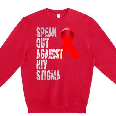 Speak Out Against Hiv Stigma World Aids Day Premium Crewneck Sweatshirt