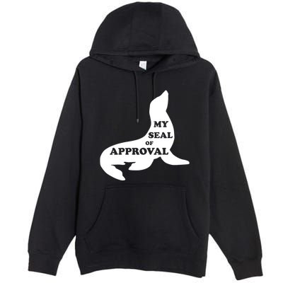 Seal Of Approval Premium Pullover Hoodie