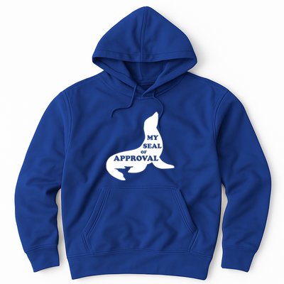 Seal Of Approval Hoodie