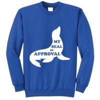 Seal Of Approval Sweatshirt