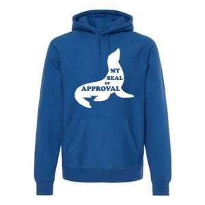 Seal Of Approval Premium Hoodie