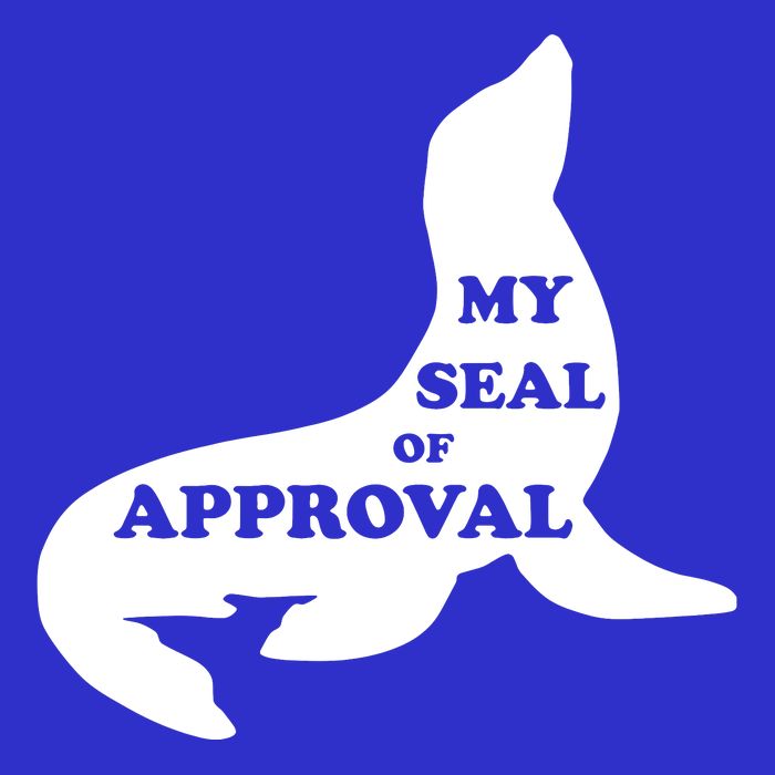 Seal Of Approval Poster