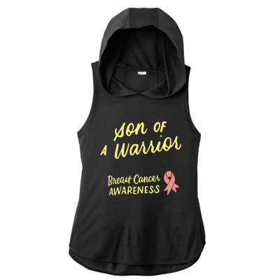 Son Of A Warrior Breast Cancer Awareness Pink Ribbon Funny Gift Ladies PosiCharge Tri-Blend Wicking Draft Hoodie Tank