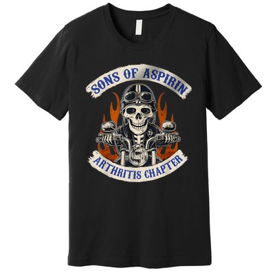 Sons Of Aspirin Arthritis Chapter Funny Biker Premium T-Shirt