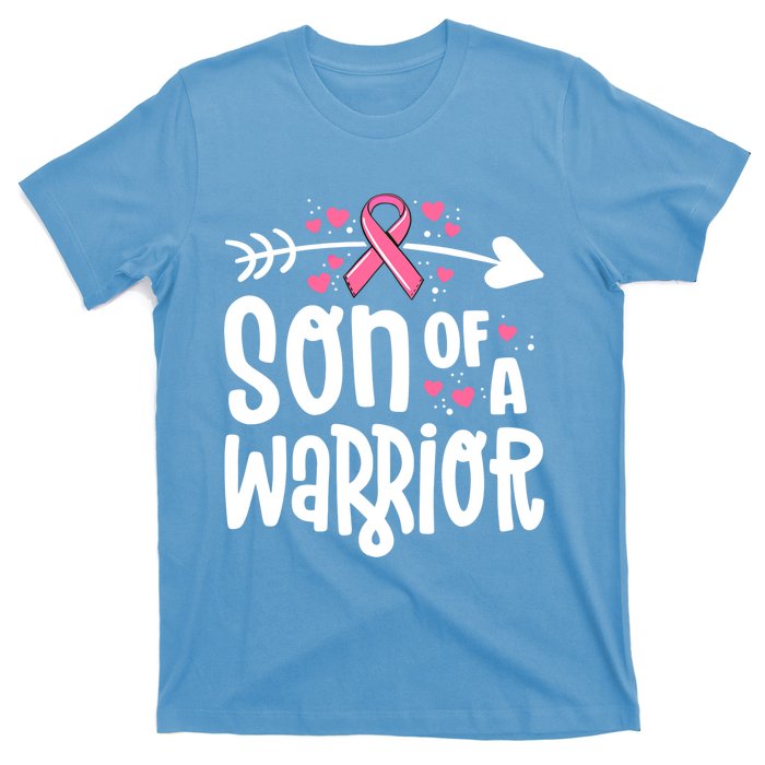 Son Of A Warrior Family Breast Cancer Gift Pink Ribbon Gift T-Shirt