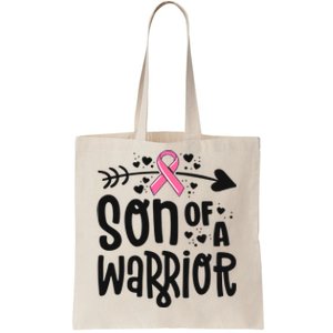 Son Of A Warrior Family Breast Cancer Gift Pink Ribbon Meaningful Gift Tote Bag