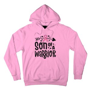 Son Of A Warrior Family Breast Cancer Gift Pink Ribbon Meaningful Gift Hoodie