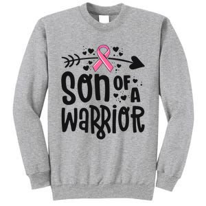 Son Of A Warrior Family Breast Cancer Gift Pink Ribbon Meaningful Gift Sweatshirt