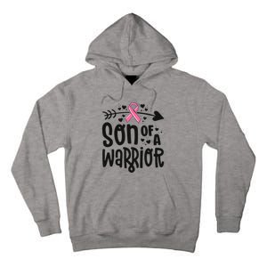 Son Of A Warrior Family Breast Cancer Gift Pink Ribbon Meaningful Gift Tall Hoodie