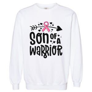 Son Of A Warrior Family Breast Cancer Gift Pink Ribbon Meaningful Gift Garment-Dyed Sweatshirt