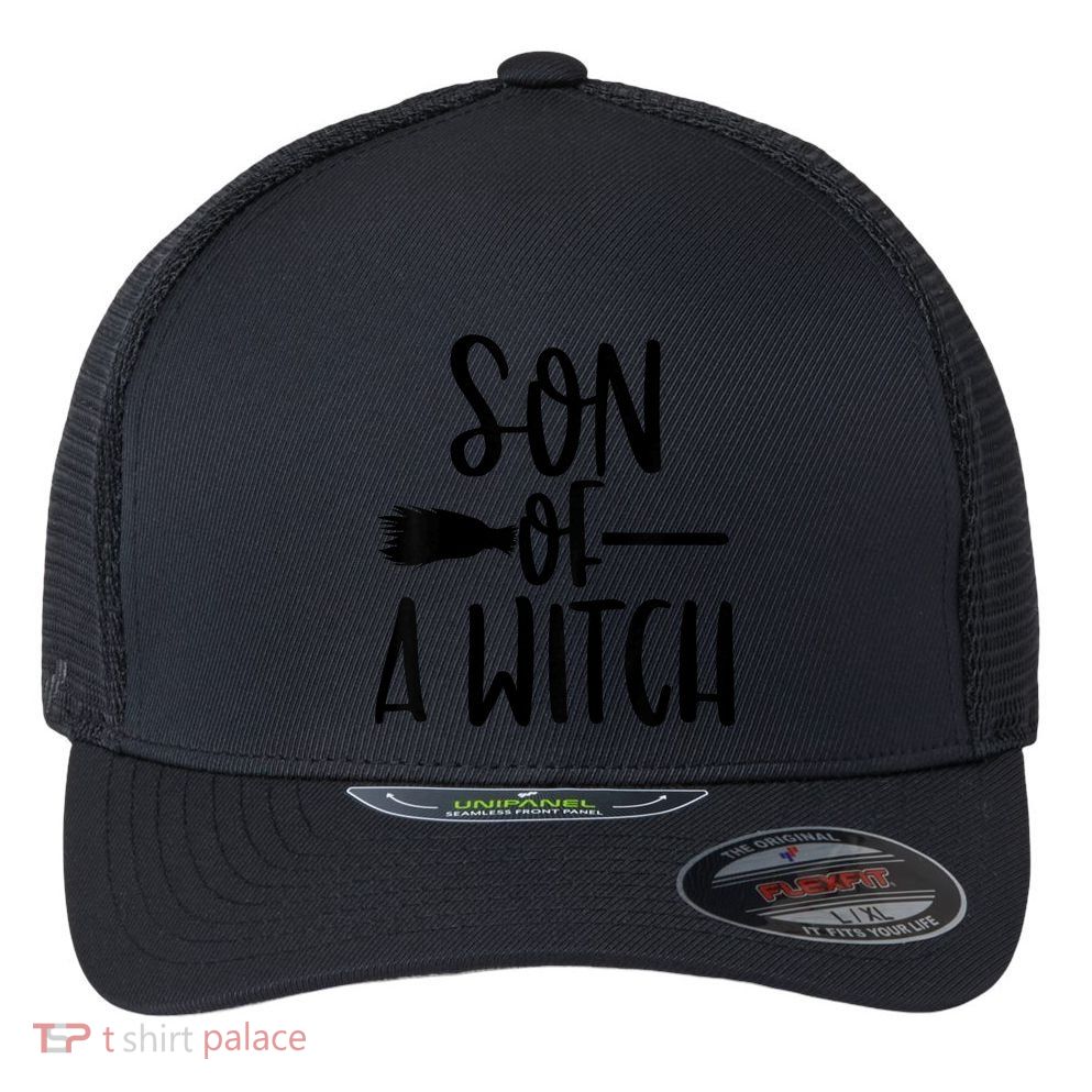 Son Of A Witch Funny Halloween Baby Flexfit Unipanel Trucker Cap