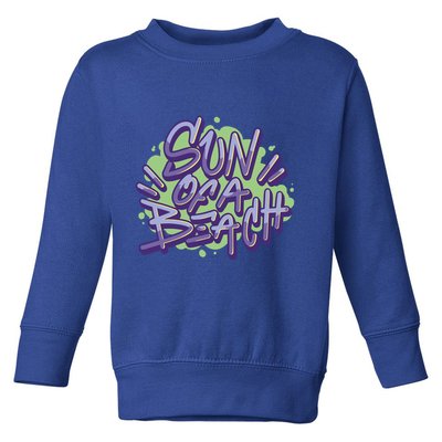 Sun Of A Beach Graffiti Summer Toddler Sweatshirt