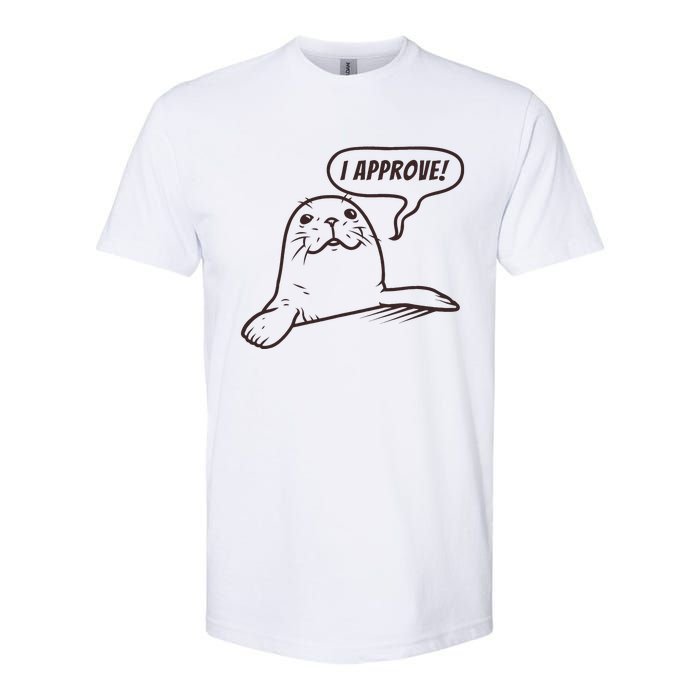 Seal Of Approval From A Seal Fanatic Softstyle CVC T-Shirt