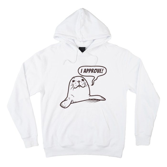 Seal Of Approval From A Seal Fanatic Hoodie