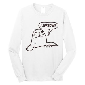 Seal Of Approval From A Seal Fanatic Long Sleeve Shirt