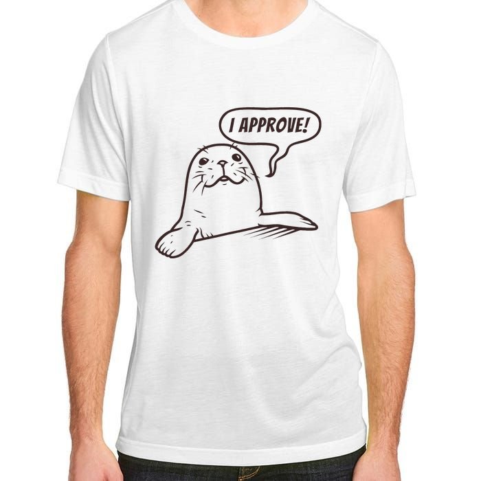 Seal Of Approval From A Seal Fanatic Adult ChromaSoft Performance T-Shirt