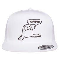 Seal Of Approval From A Seal Fanatic Flat Bill Trucker Hat